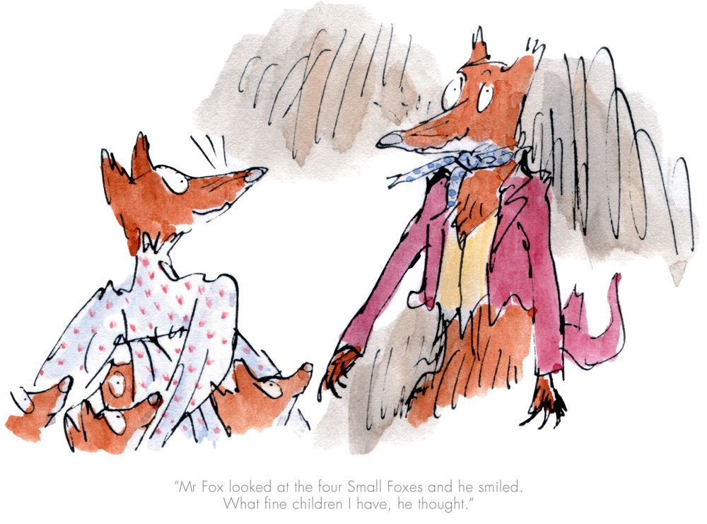 Roald Dahl - Mr Fox looked at the four small foxes