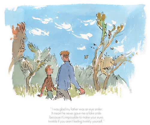 'I was glad my Dad was an eye smiler' Roald Dahl - Sir Quentin Blake