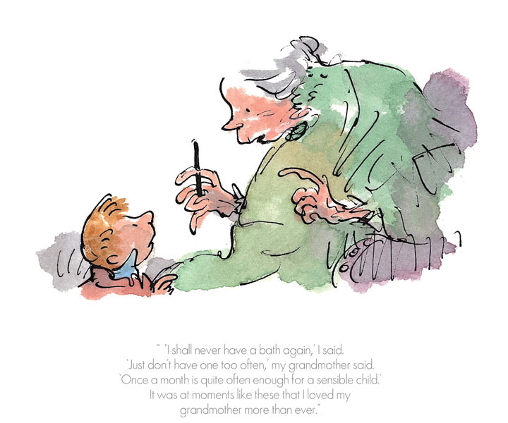 'I shall never have a bath again' Roald Dahl - Sir Quentin Blake