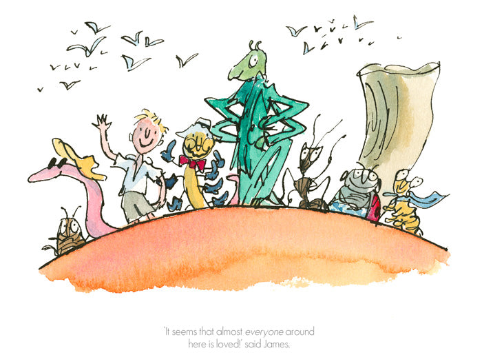 'It seems that everyone around here is loved' Roald Dahl & Quentin Blake